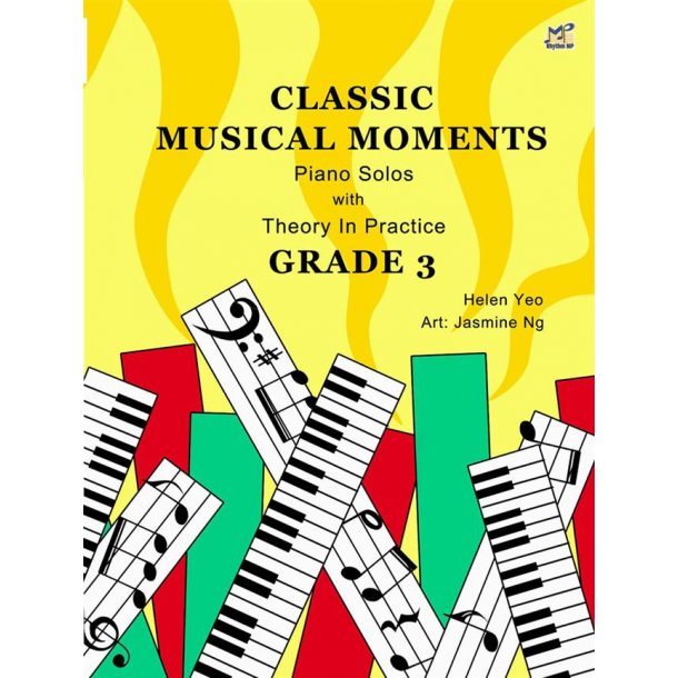 Classic Musical Moments Grade 3 : Piano Solos with Theory in Practice