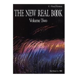 The New Real Book - Volume Two (C Vocal Version)