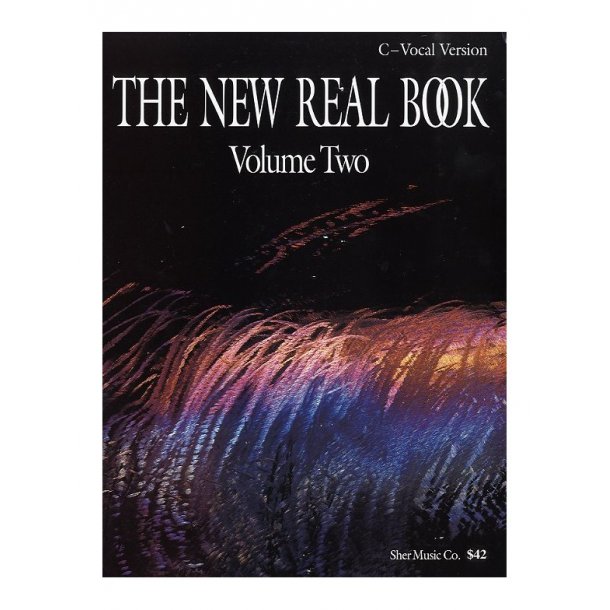 The New Real Book - Volume Two (C Vocal Version)