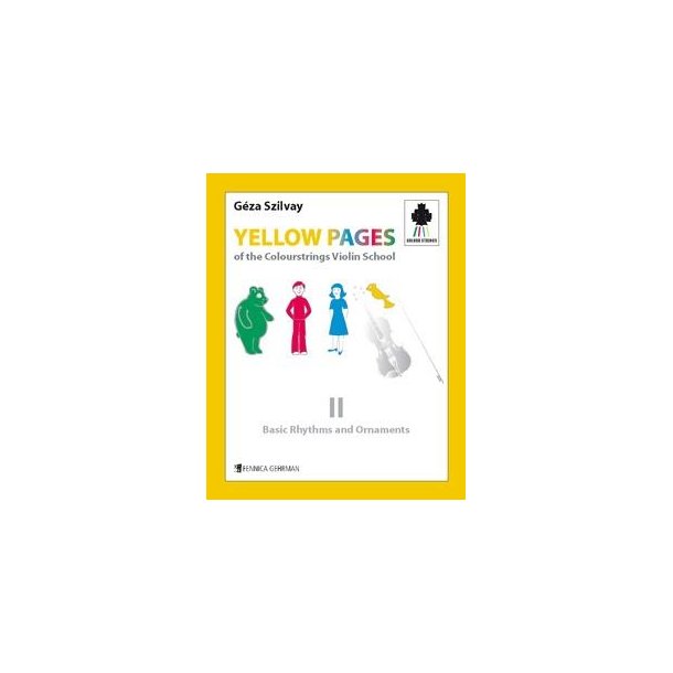 Yellow Pages Book 2: Basic Rhythms and Ornaments : of the Colourstrings Violin School