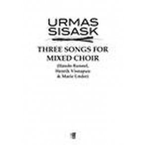 Three Songs For Mixed Choir