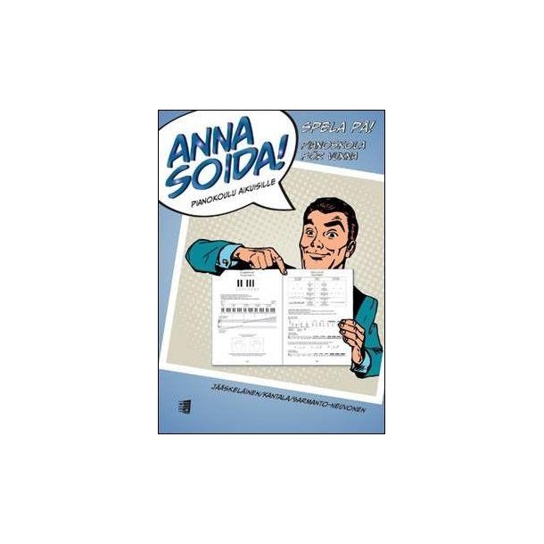 Anna Soida! Pianokoulu Aikuisille : Spela P! Pianoskola For Vuxna