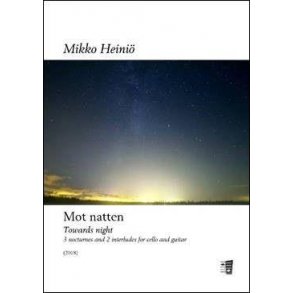 Mot Natten - Towards Night : 3 Nocturnes and 2 Interludes For Cello and Guitar