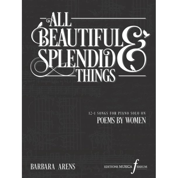All Beautiful and Splendid Things
