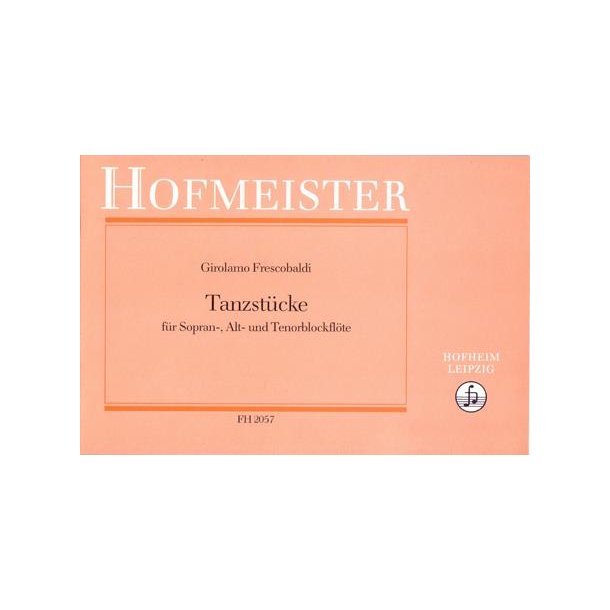 Frescobaldi, G.: Tanzstucke