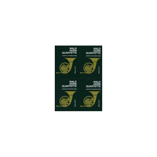 Heinz Liebert: Waldhornquartette Band 1
