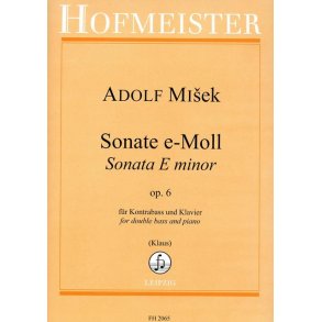 Adolf Misek: Sonate In E Minor Op. 6