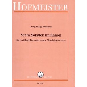 Georg Philipp Telemann: Sechs Sonaten Im Kanon