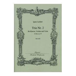 Ignaz Lachner: Trio No. 2 In G Op. 45