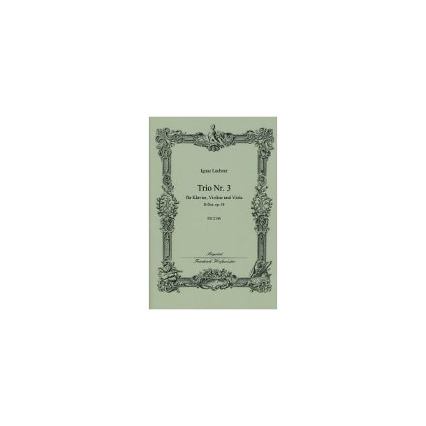 Ignaz Lachner: Trio No. 3 In D Op. 58