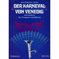 Jean Baptiste Arban: Der Karneval Von Venedig Und Anderes