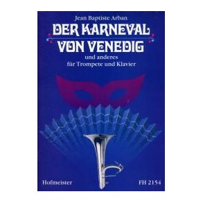 Jean Baptiste Arban: Der Karneval Von Venedig Und Anderes