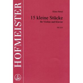 Klaus Hertel: Fnfzehn Kleine Stcke