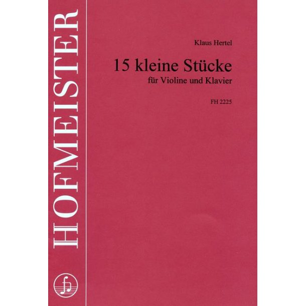 Klaus Hertel: Fnfzehn Kleine Stcke