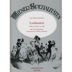 Ziehrer, C. M.: Loslassen Op 386