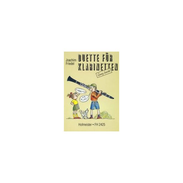 Kurt Joachim Friedel: Klarinette? Na klar! - Duette