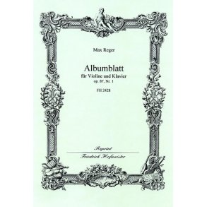 Reger, M.: Albumblatt Op 87/1