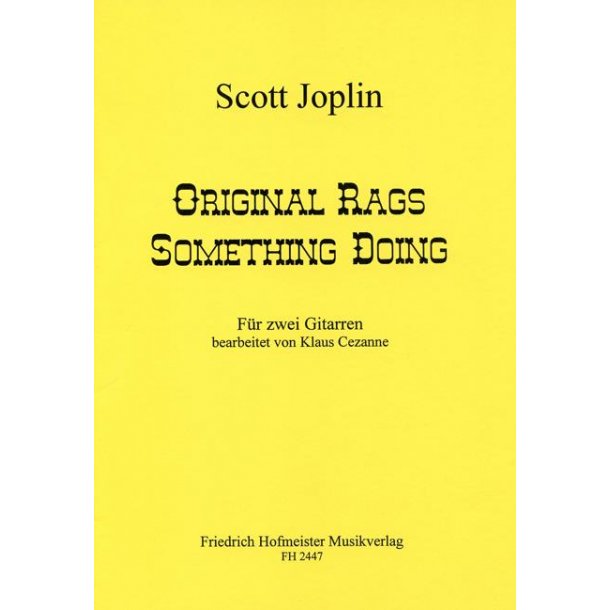 Joplin, S.: Original Rags. Something Doing