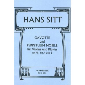 Sitt, H.: Gavotte And Perpetuum Mobile Op 95