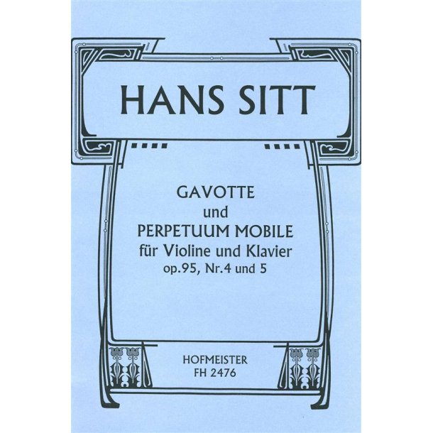 Sitt, H.: Gavotte And Perpetuum Mobile Op 95