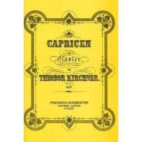Kirchner, T: Caprices Op 27