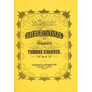 Kirchner, T: In Twilight Op 31