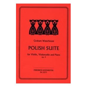 Waterhouse, G.: Polish Suite Op 3