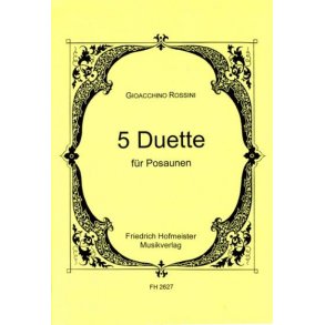 Gioacchino Rossini: 5 Duette Fur Posaunen