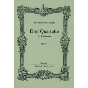 Weber, F. D.: 3 Horn Quartets