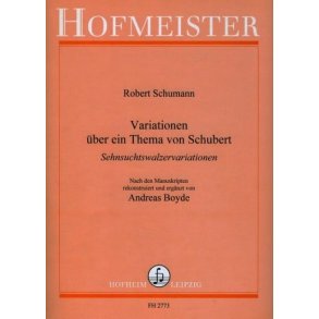 Robert Schumann: Variationen Uber Ein Thema Von Schubert