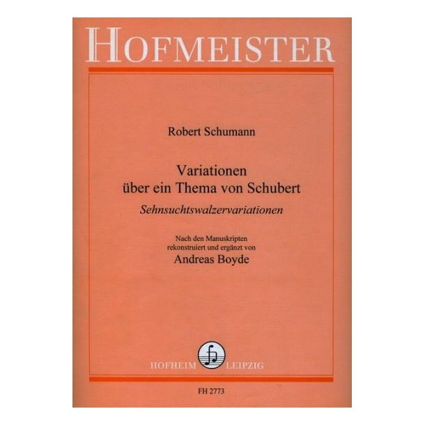 Robert Schumann: Variationen Uber Ein Thema Von Schubert