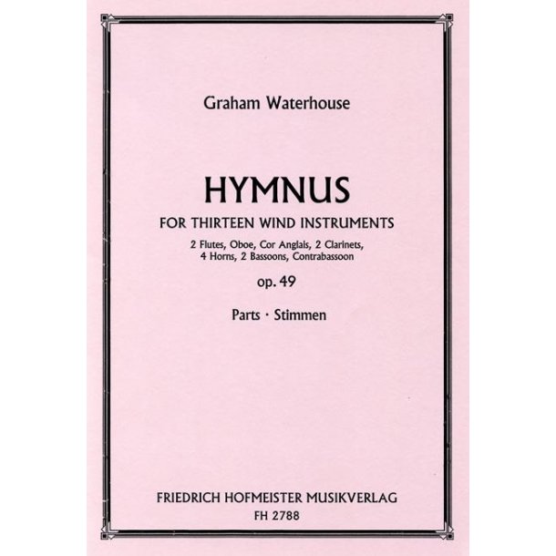 Graham Waterhouse: Hymnus Op.49 (Wind Parts)