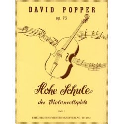 David Popper: Hohe Schule Des Violoncellspiels Op. 73 Band 1