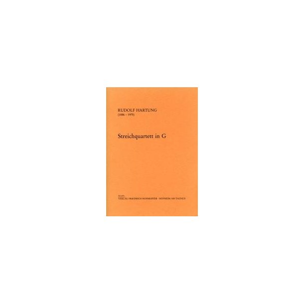 Hartung, R.: String Quartet In G