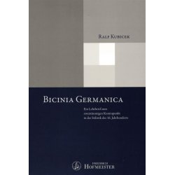 Bicinia Germanica : Ein Lehrbrief zum zweistimmigen Kontrapunkt in der Stilistik des 16. Jahrhunderts