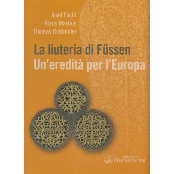 La Liuteria Di F&uuml;ssen : Un'eredita Per L'Europa