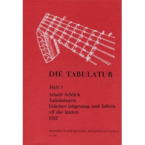 Schlick,  A.: Die Tabulatur Book 3:tabulaturen, 1512