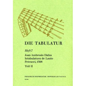 Dalza, J. A.: Die Tabulatur Book  7: Intabulatura, 1508, Teil Ii