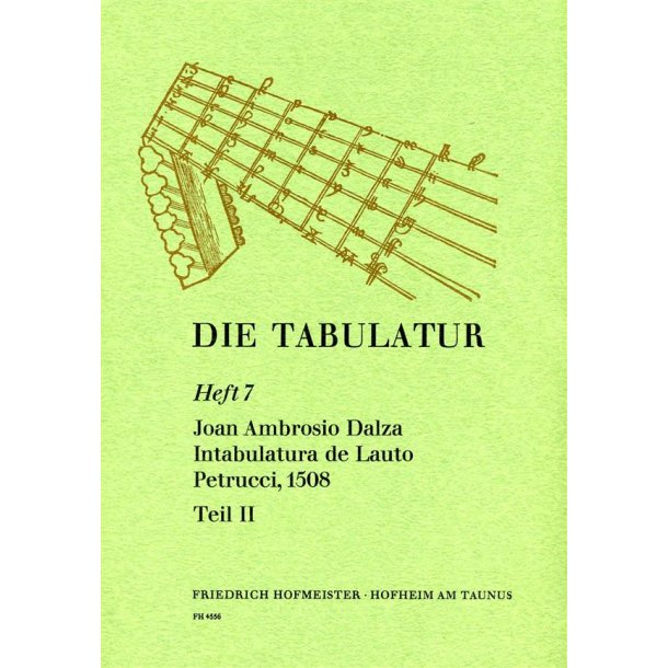 Dalza, J. A.: Die Tabulatur Book  7: Intabulatura, 1508, Teil Ii