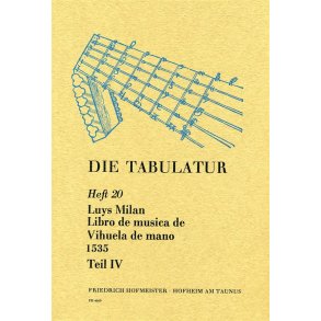 Milan, L.: Die Tabulatur Book 20: Libro De Musica De Vihuela, 1535, Teil Iv
