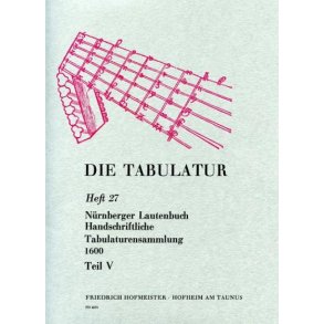 Die Tabulatur Book 27: Nurnberger Lautenbuch, Um 1600, Teil V