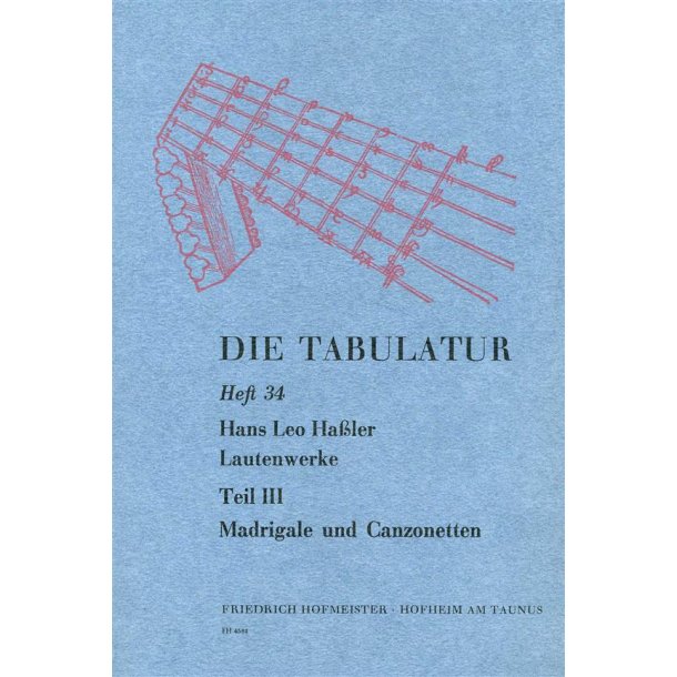Hassler, H: Die Tabulatur Book 34: Lautenwerke, 1615, Teil Iii