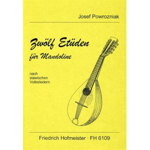 Josef Powrozniak: Zwolf Etuden Fur Mandoline