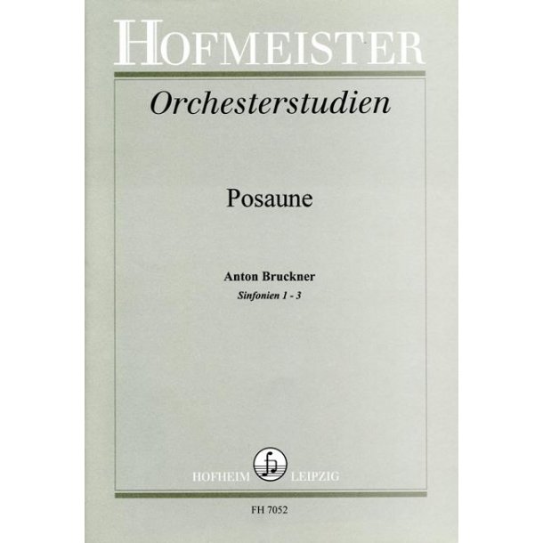 Bruckner: Orchestral Studies - Bruckner Symphonies 1-3