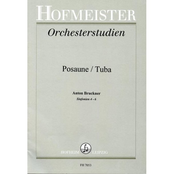 Bruckner: Orchestral Studies - Bruckner Symphonies 4-6