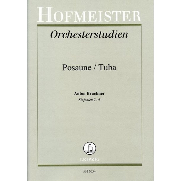 Bruckner: Orchestral Studies - Bruckner Symphonies 7-9