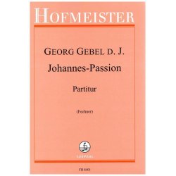 Johannes-Passion : "I. In sechs Teile gegliedert unter dem Titel ""Der leidende, sterbende und begrabene Jesus"""