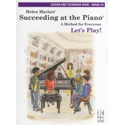 Helen Marlais: Succeeding At The Piano - Grade 2A Lesson And Technique (Book Only)