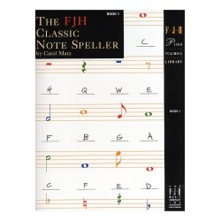The FJH Classic Note Speller - Book 1
