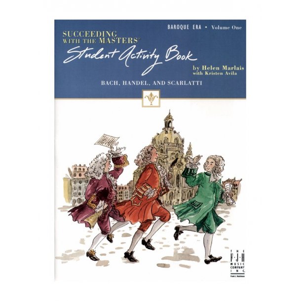 Succeeding With The Masters: Baroque Era - Volume 1 (Student Activity Book)